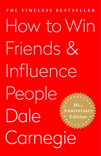 How To Win Friends and Influence People (English Edition) 