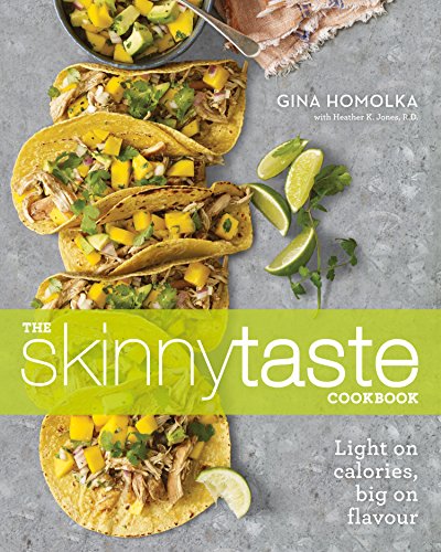 The Skinnytaste Cookbook: Light on Calories, Big on Flavor